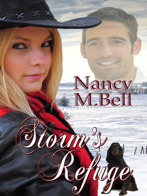 Title details for Storm's Refuge by Nancy M. Bell - Available